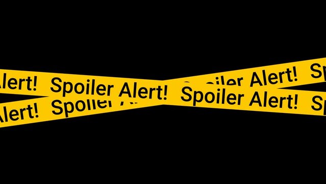 Spoiler alert Yellow tape Animation