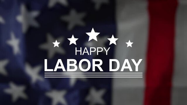 Happy labor day background animated video in 4K.