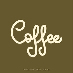 Coffee hand lettering on brown background , Flat Modern design , illustration Vector EPS 10