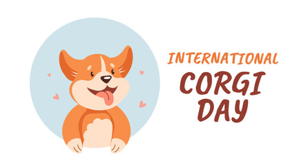International Corgi Day banner. Cheerful corgi dog puppy. June 4. Print, poster, background