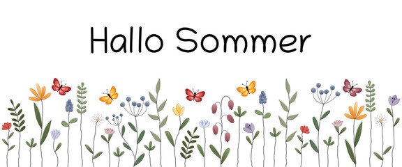 Hallo Sommer - Schriftzug in deutscher Sprache. Banner mit bunten Blumen und Schmetterlingen.