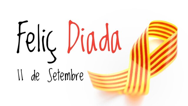 A poster for the Diada de Catalunya, celebrated on September 11th: a ribbon with the Catalan senyera flag and the text Feli&ccedil; Diada 11 de Setembre. Happy Catalonia Day design
