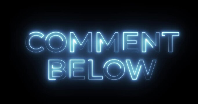 comment below neon text animation