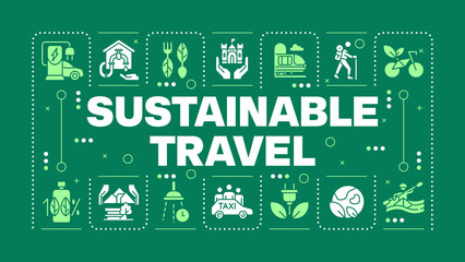 Sustainable travel dark green word concept. Eco-conscious tourism. Using green transport. Visual communication. Vector art with lettering text, editable glyph icons. Hubot Sans font used © IMG visuals icons