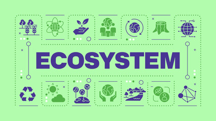 Ecosystem light green word concept. Ecological system of living organisms. Nature protection. Visual communication. Vector art with lettering text, editable glyph icons. Hubot Sans font used