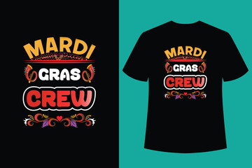 Mardi Gras T-Shirt Design.I Love Mardi Gras T-shirt.