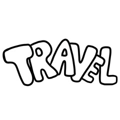 Hand drawn TRAVEL letter outlines for font, typography, text, calligraphy, colouring book, trip, vacation, journey, holidays, stickers, logo, icon, post card, print, ad template, standee, campaign