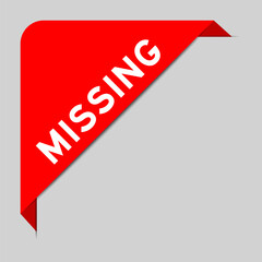 Red color of corner label banner with word missing on gray background
