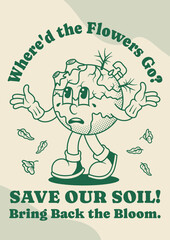 Soil Degradation Poster with Earth Retro Mascot Illustration Outline Version