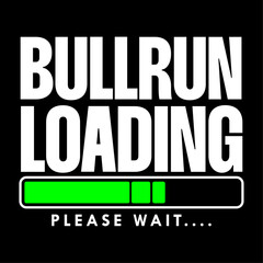 Bullrun loading please wait crypto 2024 t shirt design Typography quotes streetwear graphic tee design templates
