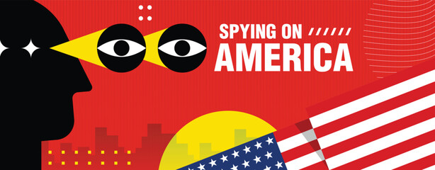 American spy, spying on America, doing espionage - surveillance and control made by the US. Intelligence agency and secret police in the country with the flag of USA, vector illustration.
