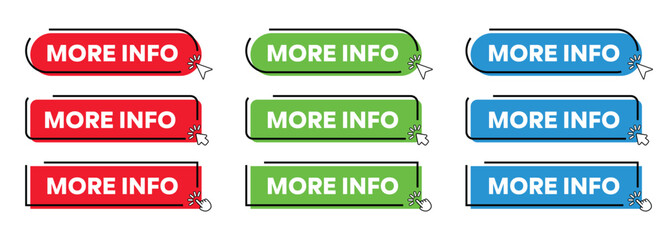 More Info Button with Click cursor. Modern Simple web action button with click cursor or arrow pointer vector illustration set