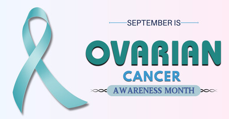 September is Ovarian Cancer Awareness Month. Campaign or celebration banner design
