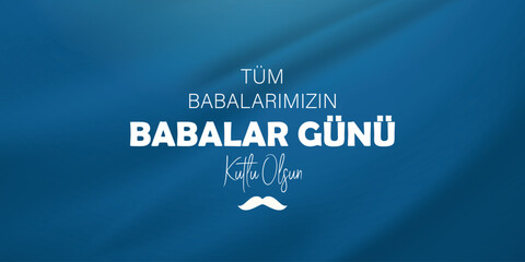 Babalar günü kutlu olsun. babalar günü vektör tasarımları. Translation: Happy Father's Day to all dads. banner 