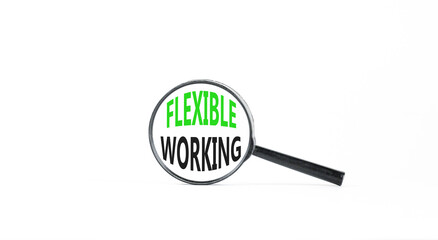 Flexible working symbol. Concept words Flexible working in beautiful magnifying glass. Beautiful white paper background. Business flexible working concept. Copy space.