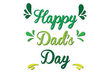Happy fathers day calligraphy greeting card vector illustration