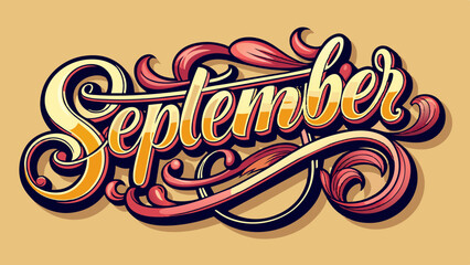 vector illustration of the word September, written in vintage calligraphic style. the concept of harvesting or for the design of calendars, planners, stationery and seasonal project