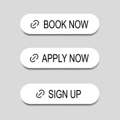 Book Now, apply now and sigh up button with link icon