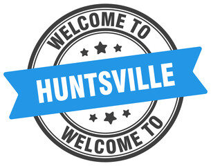 Welcome to Huntsville stamp. Huntsville round sign