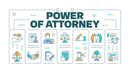 Power of attorney word concept isolated on white. Legal document. Trusted person. Scales of justice. Creative illustration banner surrounded by editable line colorful icons. Hubot Sans font used