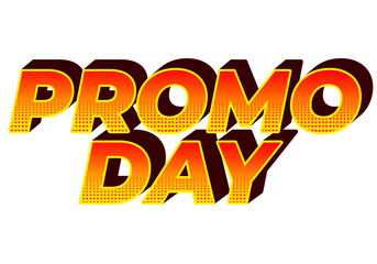Promo day. Text effect in 3D style with good colors