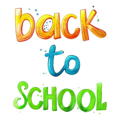 Back to school letenring png. Watercolor school lettering on a transparent background. A blank for the design of banners, posters, etc. Back to school, vector illustration.