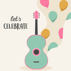 Flat Design Let's Celebrate Illustration with Guitar and Balloons Background