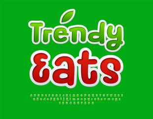 Naklejka premium Vector advertising banner Trendy Eats. Funny Green Font. Bright Playful Alphabet Letters and Numbers set.
