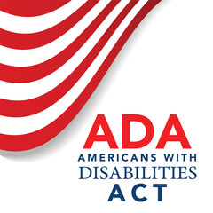 Obraz premium Americans with Disability Act. It features by American flag surrounded by different type of disabilities.ADA is a civil rights law that prohibits discrimination based on disability.Vector illustration