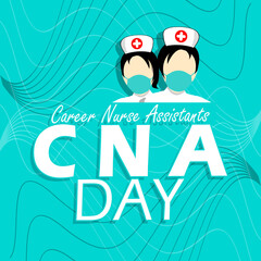 National Career Nurse Assistants Day event banner. Illustration of two hospital nurses with bold text on light blue background to celebrate on June