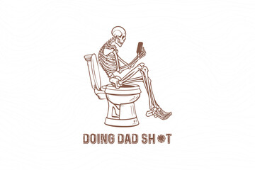 Father's day funny t shirt design. father's day quote saying - Doing Dad Shit