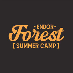 Endor forest summer camp T shirt design, Adventure retro vintage, Camping Shirt, Outdoor Graphic tShirts design