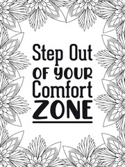 Motivational Quotes Flower Coloring Page Beautiful black and white illustration for adult coloring book