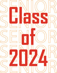 senior class of 2024 text effect.