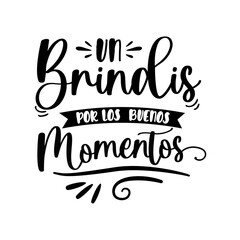 Un brindis por la vida, letras en español, brindis, celebración, vida, ilustración vectorial con caligrafía