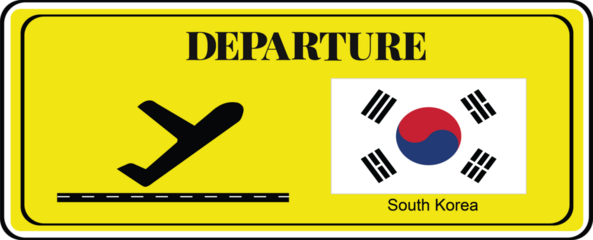 Departure signboard, destination sign, South Korea flag