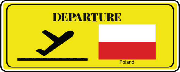 Departure signboard, destination sign, Poland flag