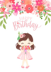 Birthday card design of girl and flowers vector illustration. Pink color. Happy Birthday calligraphy.