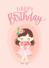 Birthday card design of girl and flowers vector illustration. Pink color. Happy Birthday calligraphy.