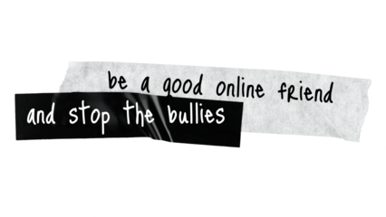 PNG stop online bullying quote, black and white tape in transparent background