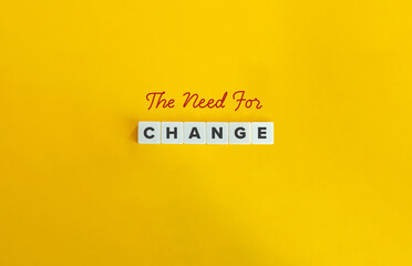 The Need for Change Banner.