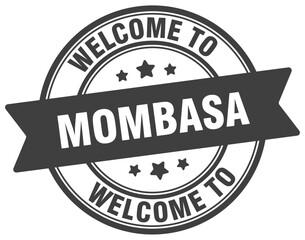 Obraz premium Welcome to Mombasa stamp. Mombasa round sign
