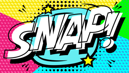 Snap pop art style color dotted background, reminiscent of classic comic book exclamations