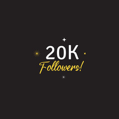 20K follower Beautiful text vector on dark BG lettering vector illustration.