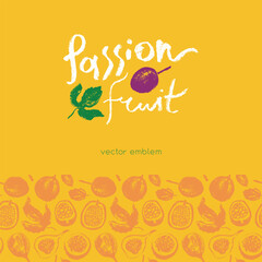 Passion fruit seamless pattern backdrop. Hand drawn granadilla illustrations. Exotic fruits ornament. Granadilla background for cosmetics,  juice label. Vector fabric tropical fruit banner.