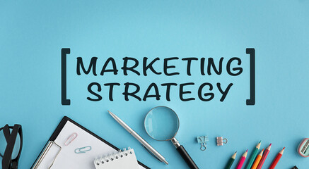 Marketing Strategy Concept. Chart with keywords and blue background. The meeting at the white...