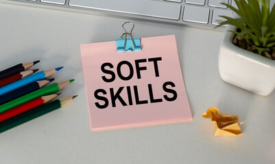 Soft skills text concept write on notebook with pencils