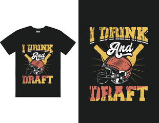 I Drink And Draft design