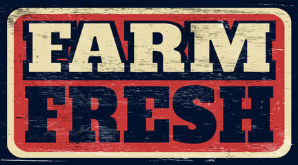 Aged and worn farm fresh sign on wood © jdoms