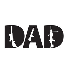 Dad svg png, Fathers day svg, Second Amendment Dad Rifle, dad gun svg, 2nd amendment svg, Dad svg, Army svg, gun svg, daddy svg, veteran svg, Fathers day svg, Second Amendment Dad Rifle, 2nd amendment
